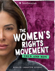The Women's Rights Movement (Then and Now) - 9781543503906 by Rebecca Langston-George, 9781543503906