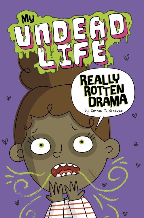 Really Rotten Drama by Emma T. Graves, Binny Boo, 9781496564450