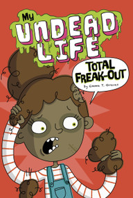 Total FREAK-Out by Emma T. Graves, Binny Boo, 9781496564467