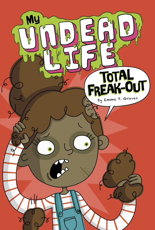 Total FREAK-Out - 9781496564504 by Emma T. Graves, Binny Boo, 9781496564504