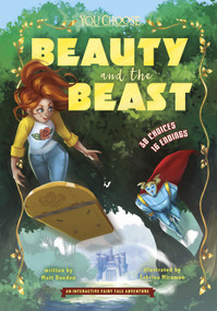 Beauty and the Beast (An Interactive Fairy Tale Adventure) - 9781543530094 by Matt Doeden, Sabrina Miramon, 9781543530094