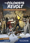 The Colonists Revolt (An Interactive American Revolution Adventure) by Matt Doeden, 9781543515428