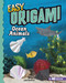 Easy Origami Ocean Animals (4D An Augmented Reading Paper Folding Experience) by John Montroll, 9781543513073