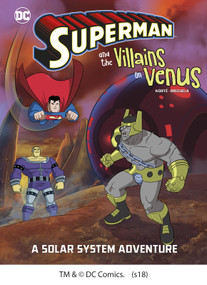 Superman and the Villains on Venus (A Solar System Adventure) by Steve Korté, Dario Brizuela, 9781543515664