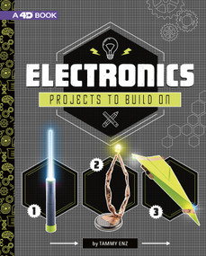 Electronics Projects to Build On (4D An Augmented Reading Experience) by Tammy Enz, 9781543528466