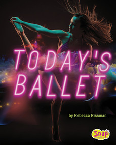 Today's Ballet by Rebecca Rissman, 9781543554427