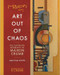 Maxon: Art Out of Chaos (The Illustrated Biography of Maxon Crumb) by Maxon Crumb, 9781683961956