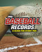 Pro Baseball Records (A Guide for Every Fan) - 9781543559354 by Matt Chandler, 9781543559354