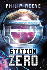 Station Zero by Philip Reeve, 9781684460533