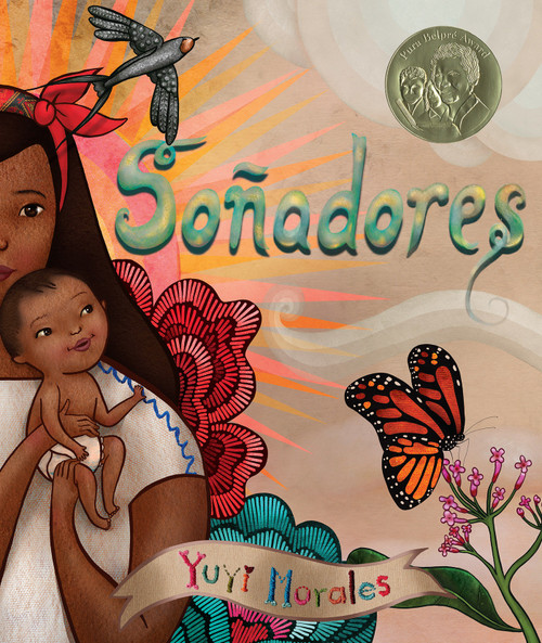 Soñadores (Spanish Edition) - 9780823446735 by Yuyi Morales, 9780823446735