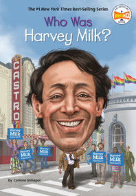 Who Was Harvey Milk? - 9781524792794 by Corinne A. Grinapol, Who HQ, Gregory Copeland, 9781524792794