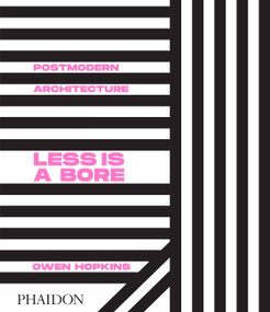 Postmodern Architecture (Less is a Bore) by Owen Hopkins, 9780714878126