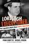 Lord High Executioner (The Legendary Mafia Boss Albert Anastasia) by Frank Dimatteo, Michael Benson, 9780806540139