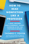 How to Read Nonfiction Like a Professor - 9780062895813 by Thomas C. Foster, 9780062895813