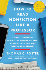 How to Read Nonfiction Like a Professor - 9780062999122 by Thomas C. Foster, 9780062999122