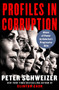 Profiles in Corruption (Abuse of Power by America's Progressive Elite) by Peter Schweizer, 9780062897909