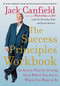 The Success Principles Workbook (An Action Plan for Getting from Where You Are to Where You Want to Be) by Jack Canfield, Dr. Brandon Hall, Janet Switzer, 9780062912893