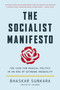 The Socialist Manifesto (The Case for Radical Politics in an Era of Extreme Inequality) - 9781541647107 by Bhaskar Sunkara, 9781541647107