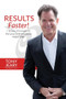RESULTS Faster! (7 Proven Principles to Personal & Professional Mastery) by Tony Jeary, 9781945507182