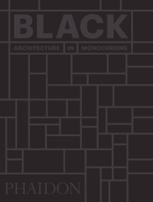 Black (Architecture in Monochrome) by Stella Paul, 9781838660697