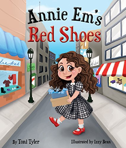 Annie Em's Red Shoes by Toni Tyler, 9781945507977
