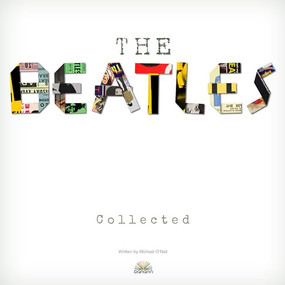 The Beatles Collected - 9781912332410 by Michael A O'Neill, 9781912332410