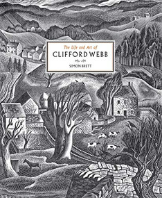 Clifford Webb (Illustrator and Wood Engraver) by Simon Brett, 9781908213662