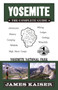 Yosemite: The Complete Guide (Yosemite National Park) - 9781940754413 by James Kaiser, 9781940754413