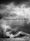 Waves and Beaches (The Powerful Dynamics of Sea and Coast) by Kim McCoy, Willard Bascom, 9781938340956
