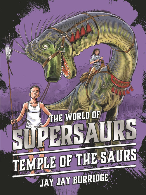 Temple of the Saurs by Jay Jay Burridge, 9781786968166