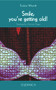 Smile! You're Getting Old! by Evelyne Wilwerth, Christine Tipper, 9781550713473