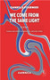 We Come From The Same Light by Danielle Fournier, Christine Tipper, 9781550713527