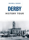 Derby History Tour by Maxwell Craven, 9781445693385