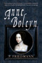 Anne Boleyn - 9781848688278 by P. Friedmann, Josephine Wilkinson, 9781848688278