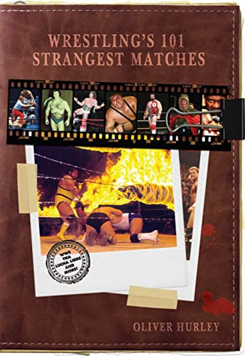Wrestling's 101 Strangest Matches by Oliver Hurley, Thumbtack Jack, 9781905411764