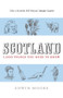 Scotland: 1,000 Things You Need To Know by Edwin Moore, 9781843548669