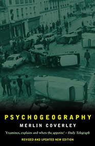 Psychogeography - 9781842433478 by Merlin Coverley, 9781842433478