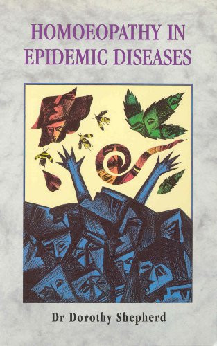 Homoeopathy in Epidemic Diseases by Dr. Dorothy Shepherd, 9780852073056
