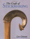 The Craft of Stickmaking by Leo Gowan, 9781861263759
