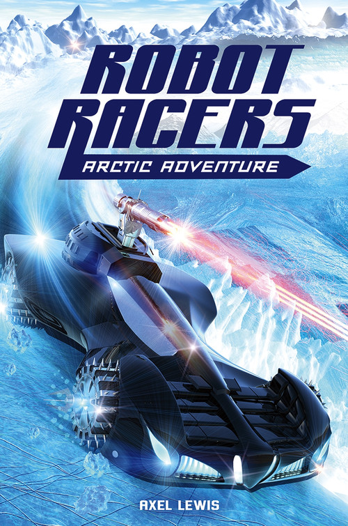 Arctic Adventure - 9781434279385 by Axel Lewis, 9781434279385