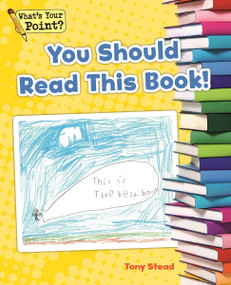 You Should Read This Book! by Tony Stead, 9781625218056
