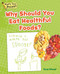 Why Should You Eat Healthful Foods? by Tony Stead, 9781625218247