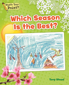 Which Season Is the Best? by Tony Stead, 9781625218285