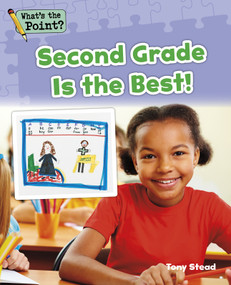 Second Grade Is the Best! by Capstone Classroom, Tony Stead, 9781496607485