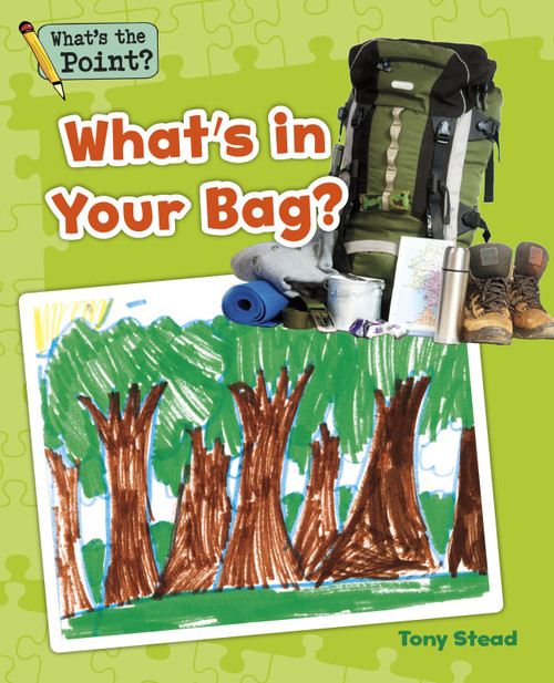 What's in Your Bag? by Capstone Classroom, Tony Stead, 9781496607546