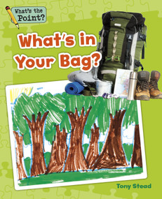 What's in Your Bag? by Capstone Classroom, Tony Stead, 9781496607546