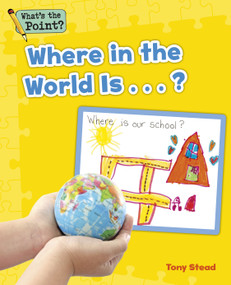 Where in the World Is...? by Capstone Classroom, Tony Stead, 9781496607577