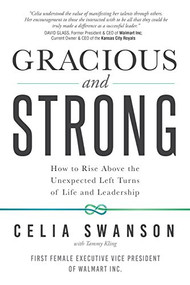 Gracious and Strong by Celia Swanson, 9781945507762
