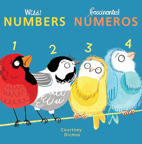 Numbers/Numeros (Bilingual Edition) - 9781786283955 by Courtney Dicmas, Courtney Dicmas, Teresa Mlawer, 9781786283955