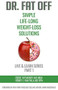 Dr. Fat Off: Simple Life-Long Weight-Loss Solutions (Live & Learn Series Part 1) by  Fatakhov, Eddie, Henry Van Pala, 9781948484534